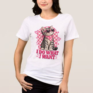 Sassy Cat Girl I Do What I Want, Cute Kitten Gift Tri-Blend Shirt