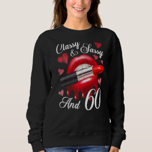 Sassy Classy 60 Fabulous 60th Birthday Party Decor Sweatshirt