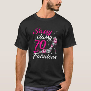 Sassy Classy 70 Fabulous 1952 70Th Birthday T-Shirt