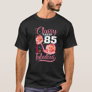 Sassy Classy 85 Fabulous 85th Birthday High Heel T-Shirt