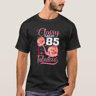 Sassy Classy 85 Fabulous 85th Birthday  High Heel T-Shirt