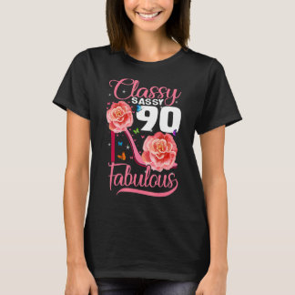 Sassy Classy 90 Fabulous 90th Birthday  high heels T-Shirt
