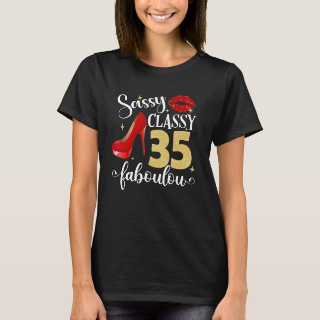 Sassy Classy Fabulous 35th Birthday Women High Hee T-Shirt (Front)