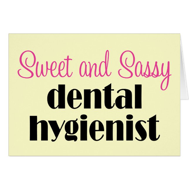 Sassy Dental Hygienist Card (Front Horizontal)