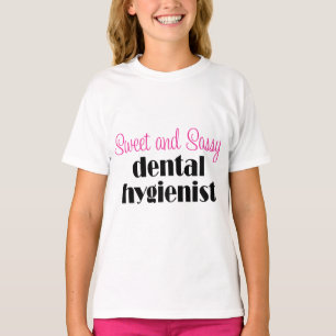 Sassy Dental Hygienist T-shirt