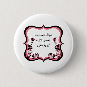 Sassy Floral Frame Button, Pink 6 Cm Round Badge