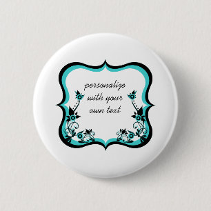 Sassy Floral Frame Button, Turquoise 6 Cm Round Badge