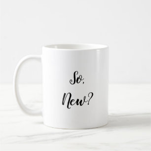 Sassy Greeting Coffee Mug