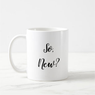 Sassy Greeting Coffee Mug