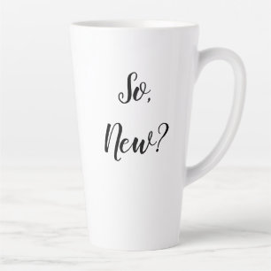 Sassy Greeting Latte Mug
