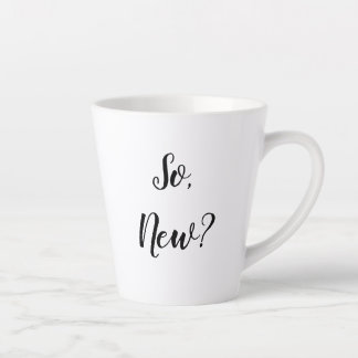 Sassy Greeting Latte Mug