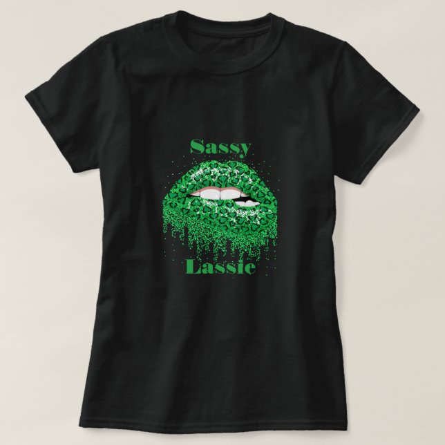 Sassy Lassie Shirt (Design Front)