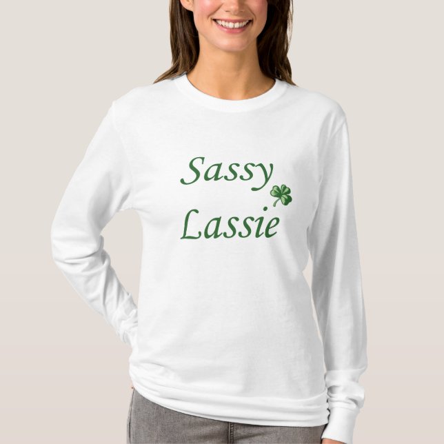 Sassy Lassie T-Shirt (Front)