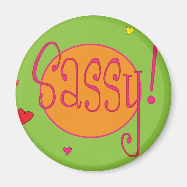 Sassy Magnet (Front)