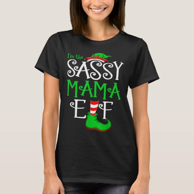 Sassy Mama Elf Funny Christmas T-Shirt (Front)