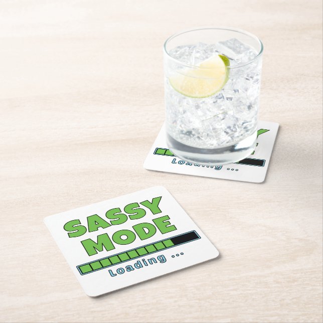 Sassy Mode Loading … Square Paper Coaster (Insitu)