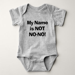 Sassy My Name is NOT No-No! Baby Bodysuit