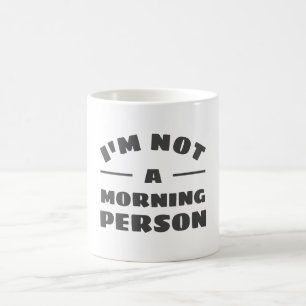 Sassy Not A Morning Person Mug