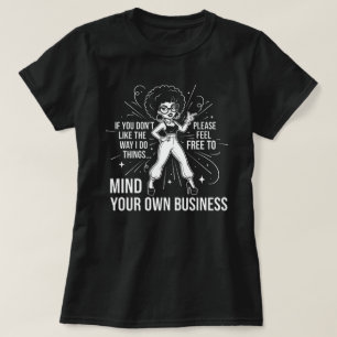 Sassy Quote Gift for Confident Women T-Shirt