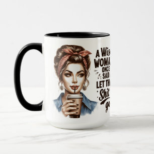 Sassy Retro Woman Coffee Mug – Sarcastic Quote