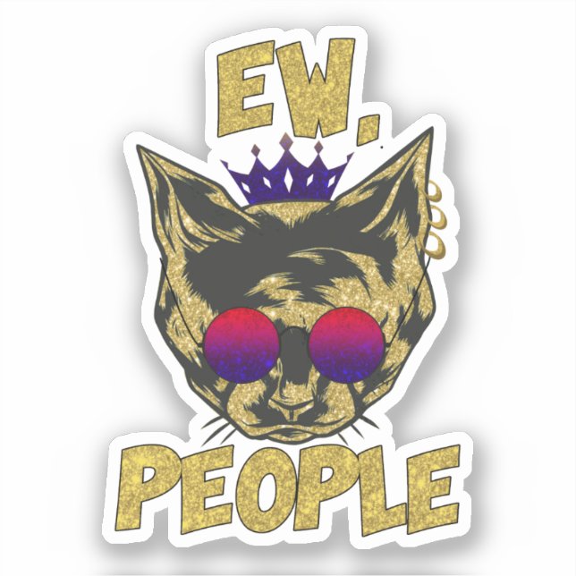 Sassy Royal Cat – "Ew. People" Funny Cat Lover (Front)