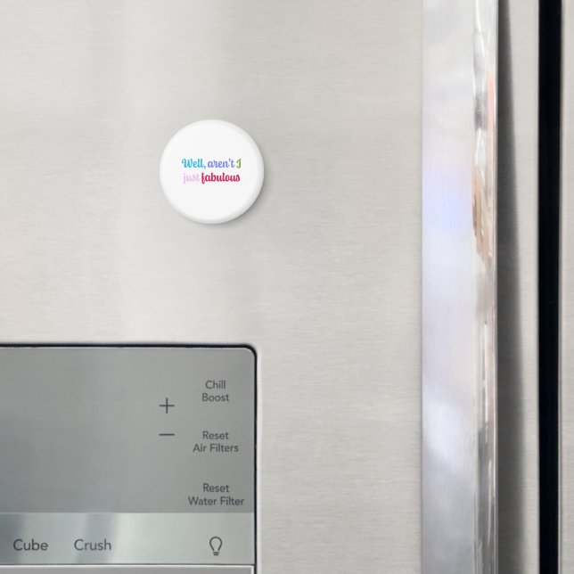 Sassy Saying in Multicoloured Cool Font Magnet (In Situ (Fridge))
