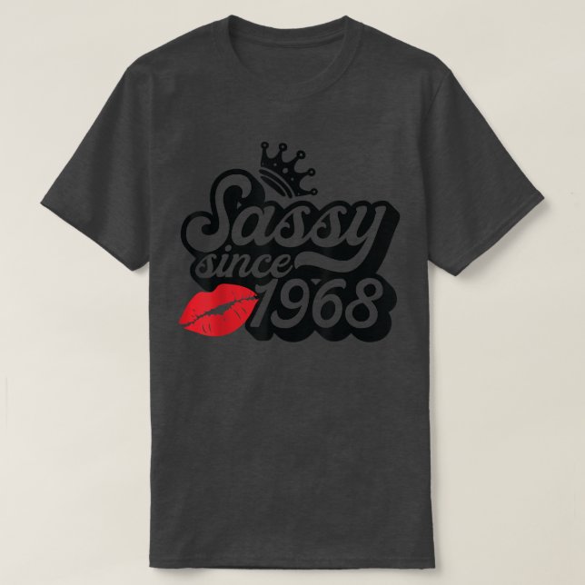 Sassy Since 1968 Fabulous 54th Birthday Gifts Idea T-Shirt (Design Front)