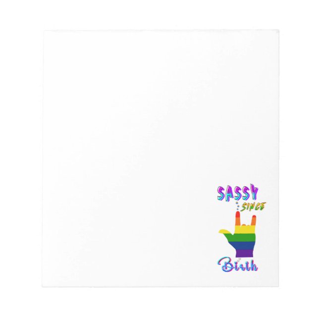 Sassy Since Birth Notepad (Front)
