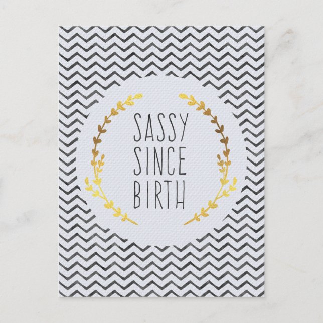 Sassy Since Birth Postcard (Front)