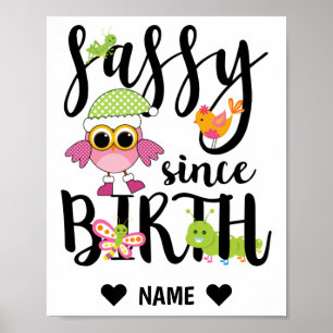 Sassy Since Birth Poster