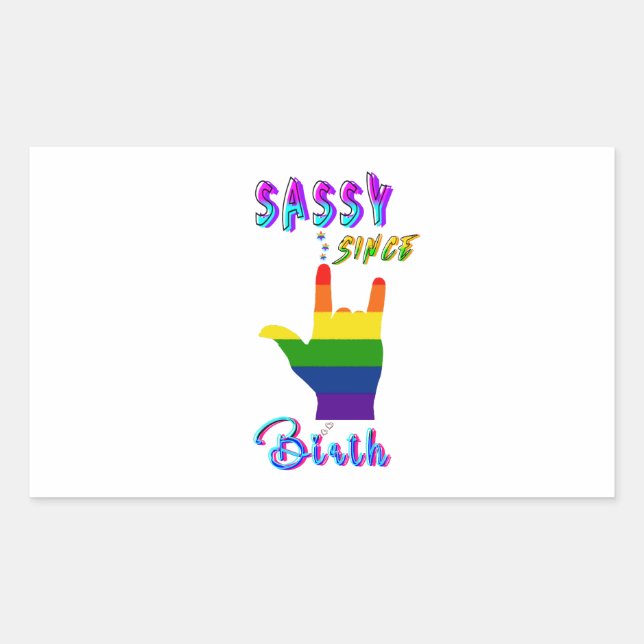 Sassy Since Birth Rectangular Sticker (Front)