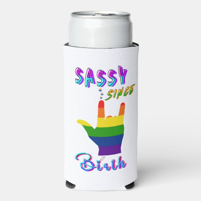 Sassy Since Birth Seltzer Can Cooler (Seltzer Front)