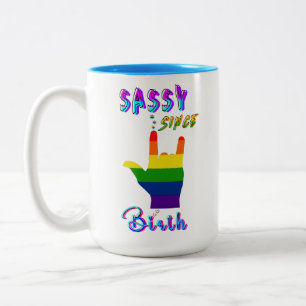 Sassy Since Birth Two-Tone Coffee Mug