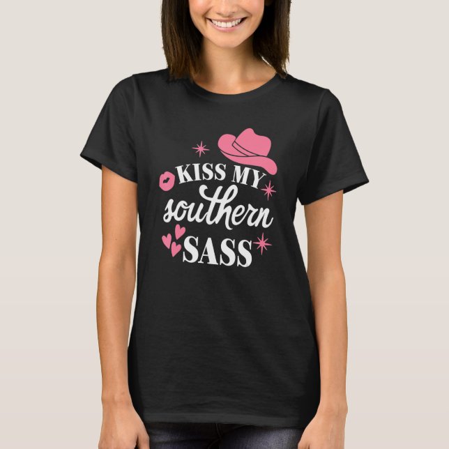 Sassy Southern Girl Redneck Western Cowgirl Southe T-Shirt (Front)