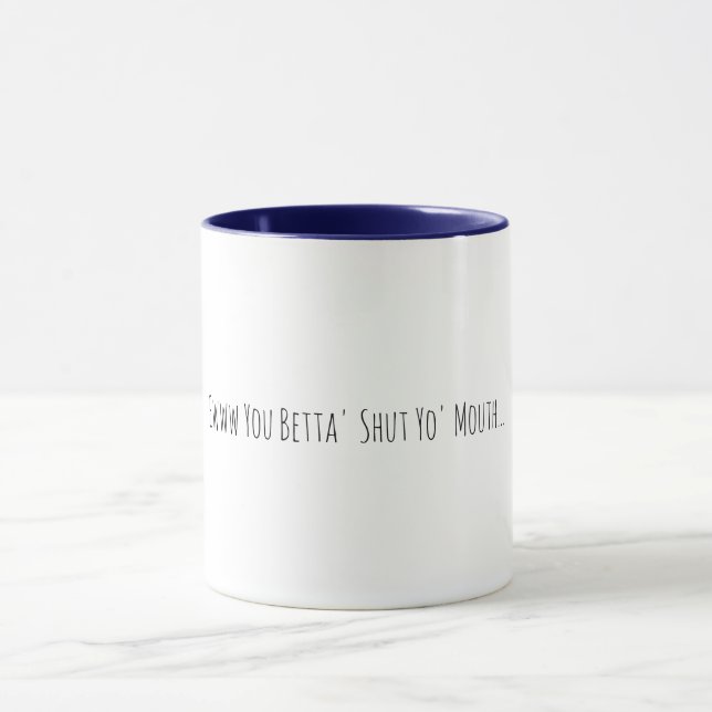Sassy Southern Sayings Coffee Cup (Center)