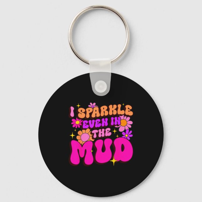 Sassy sparkle even in mud mudder squad mudding key ring (Front)