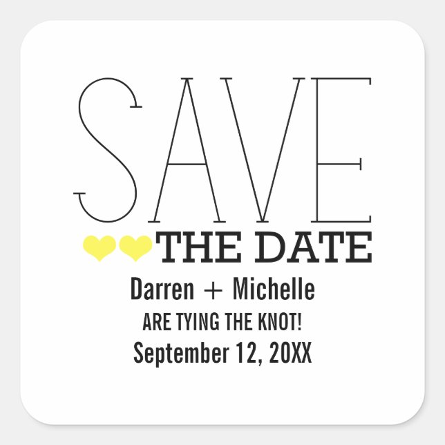 Sassy Typography Save the Date Stickers, Yellow Square Sticker (Front)