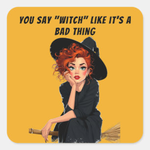 Sassy Witch Halloween Design Square Sticker
