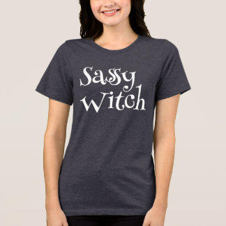 Sassy Witch - Halloween Tri-Blend Shirt
