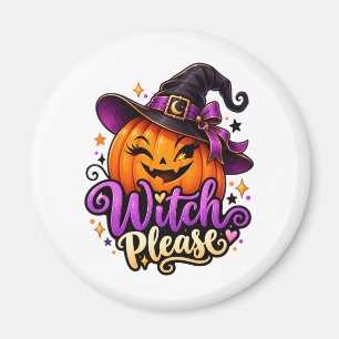 Sassy Witch Please Pumpkin Halloween Magnet