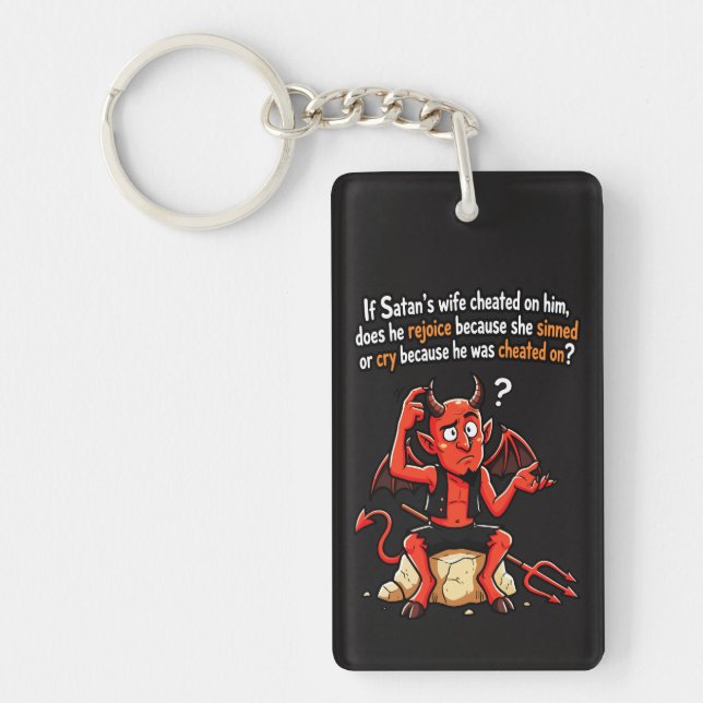 Satan Cheating Wife Sin Funny Devil Meme Key Ring (Front)
