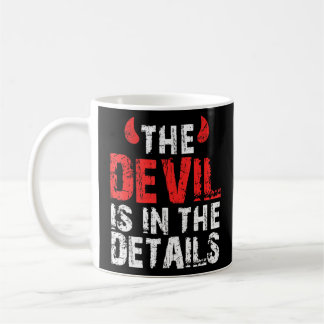 Satan Devil Saying Der Teufel Steckt In Detail  Coffee Mug