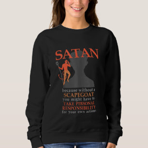 Satan Loves Me Baphomet Devil 666 Scapegoat Agnost Sweatshirt