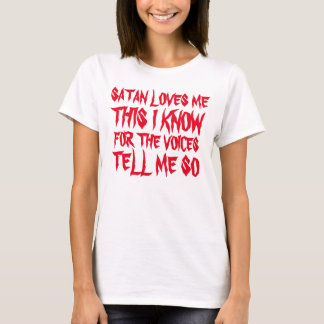 Satan Loves Me Shirt