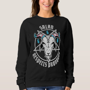 Satan Respects Pronouns Transgender Pentagram Tran Sweatshirt