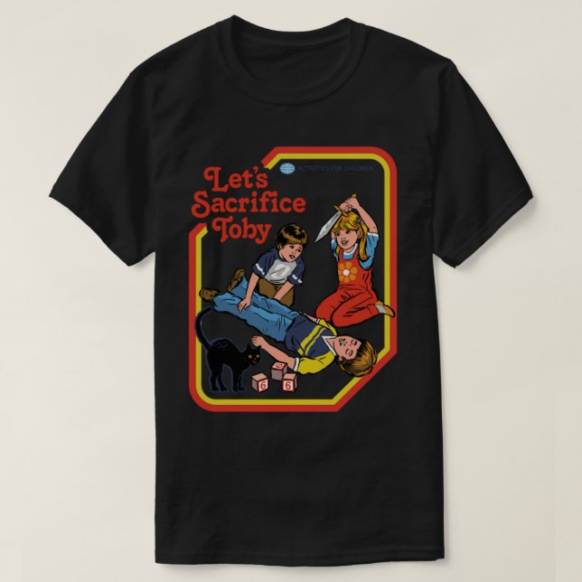 Satan T-ShirtLet's Sacrifice Toby T-Shirt_by Steve T-Shirt (Design Front)