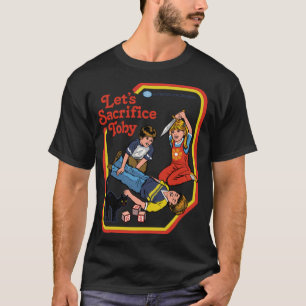 Satan T-ShirtLet's Sacrifice Toby T-Shirt_by Steve T-Shirt