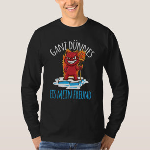 Satan Very Thin Ice Cream My Friend Devil T-Shirt