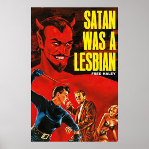 Satan Was a Lesbian Poster