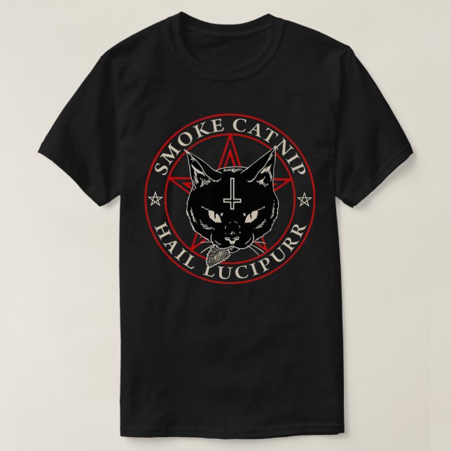 Satanic Black Cat Hail Satan Smoke Catnip Hail Luc T-Shirt (Design Front)